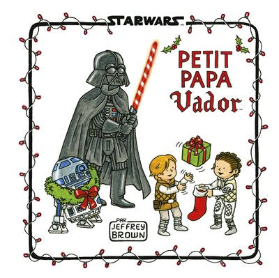 La Famille Vador - Petit Papa Vador
