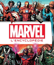 MARVEL : LA GRANDE ENCYCLOPEDIE
