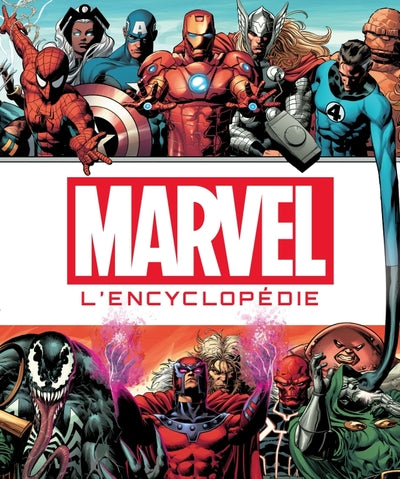 MARVEL : LA GRANDE ENCYCLOPEDIE