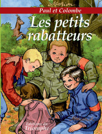Les petits rabatteurs, tome 7