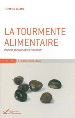 La tourmente alimentaire