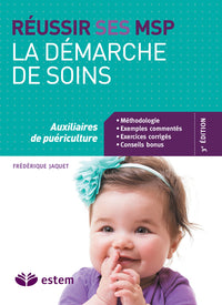 Réussir ses MSP - La démarche de soins