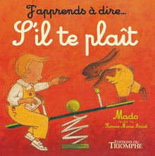 J'apprends à dire S'il te plaît