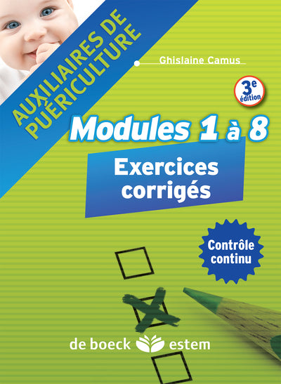 Modules 1 à 8 - Exercices corrigés: Auxiliaires de puériculture