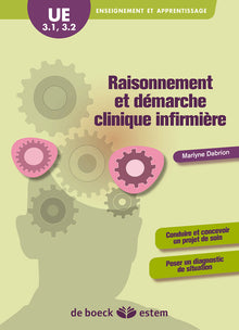 Raisonnement et demarche clinique infirmière: Enseignement et apprentissage