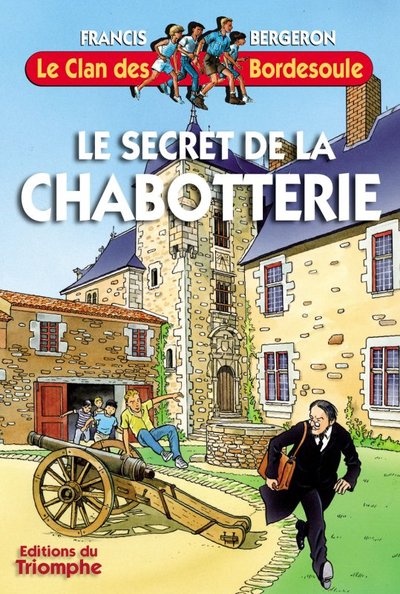 Le secret de la Chabotterie