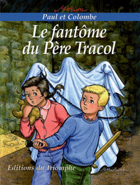 Le fantôme du Père Tracol