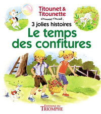 Le temps des confitures