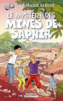 Le mystère des mines de saphir