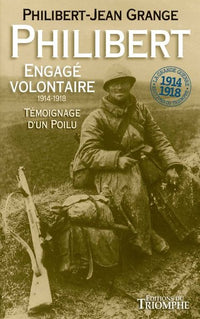 Philibert engagé volontaire 1914-1918