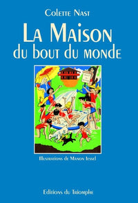 La maison du bout du monde