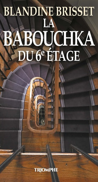 La babouchka du 6e étage