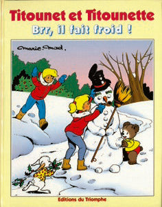 Brr, il fait froid !