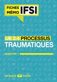 UE 2.4 - Processus traumatiques - Fiches Mémo