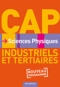 Sciences physiques CAP Industriels et Tertiaires