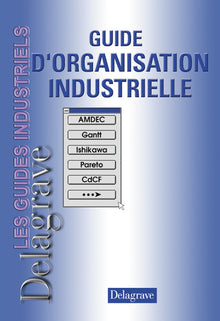 Guide d'organisation industrielle