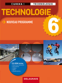 Eurêka ! Technologie 6e