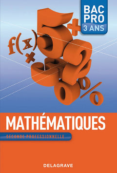 Mathématiques 2de Bac Pro - Manuel élève