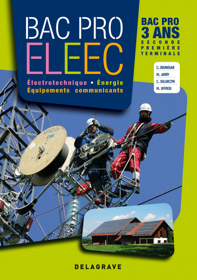 Électrotechnique, Énergie, Équipements Communicants 2de, 1re, Tle Bac Pro ELEEC