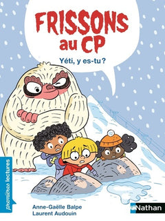 Frissons au CP - Yéti, y es-tu ?