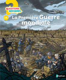 La Première Guerre mondiale - Questions/Réponses