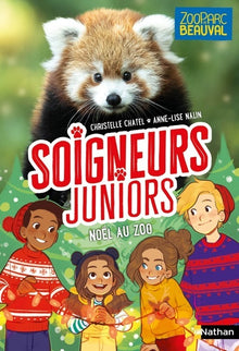 Soigneurs juniors - Noël au Zoo - Tome 7 - Zoo Parc de Beauval