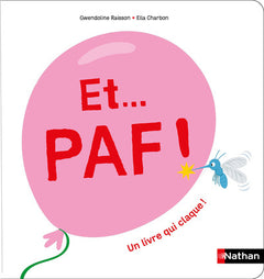 Et... PAF ! Un livre qui claque !