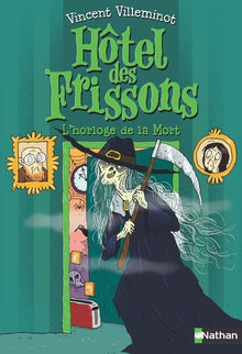 L'Hôtel des frissons - L'horloge de la mort