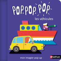 Pop Pop Pop : Mon imagier Pop-up des véhicules