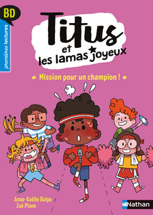 Titus et les lamas joyeux - Mission pour un champion !