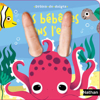 Drôles de doigts : Les bébêtes dans l'eau