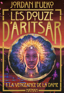 Les douze d'Aritsar T1 : La vengeance de la dame