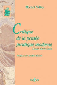 Critique de la pensée juridique moderne. Douze autres essais
