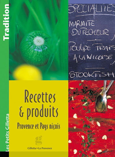 Recettes produits de Provence et du Pays Niçois