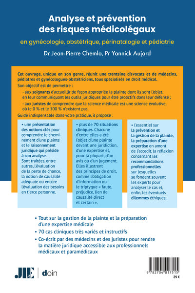 Analyse et prévention des risques médicolégaux en gynécologie, obstétrique, périnatalogie et pédiatrie