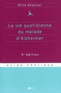 La vie quotidienne du malade d'alzheimer