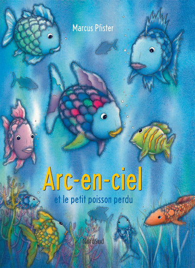 Arc-en-ciel et le petit poisson perdu