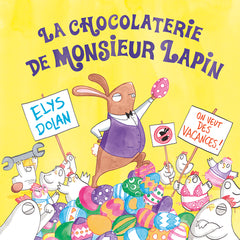 Chocolaterie de Monsieur Lapin (La)