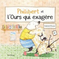 Philibert et l'ours qui exagère
