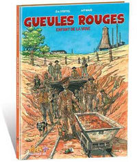 Gueules rouges : Enfant de la mine
