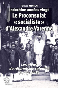 Le Proconsulat socialiste d'Alexandre 1925-1928