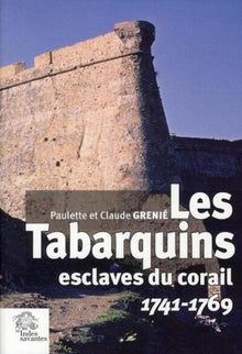 Les Tabarquins esclaves du corail