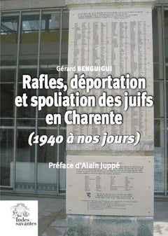 Rafles, déportation et spoliation des Juifs en Charente