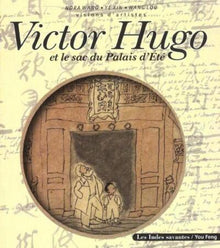 Victor Hugo et le sac du Palais d'Eté