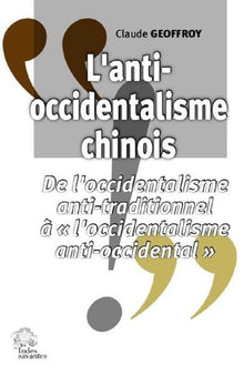 L'anti-occidentalisme chinois