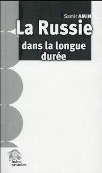 La Russie dans la longue durée