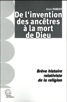 De l'invention des ancêtres a la mort de dieu