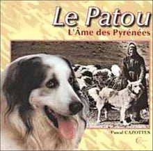 Patou l'âme des Pyrénées
