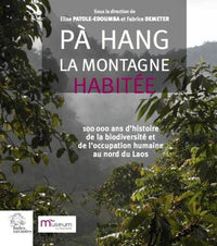 Pa Hang, la montagne habitée