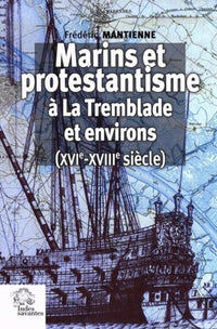 Marins et protestantisme à La Tremblade et environs
